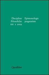 Discipline filosofiche (2009). Vol. 2: Epistemologie pragmatiste.