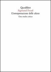 L' interpretazione delle afasie. Uno studio critico