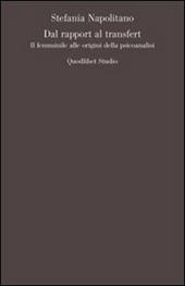 Dal rapport al transfert. Il femminile alle origini della psicoanalisi