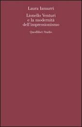 Lionello Venturi e la modernità dell'Impressionismo
