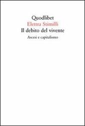 Il debito del vivente. Ascesi e capitalismo