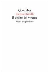 Il debito del vivente. Ascesi e capitalismo