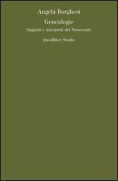 Genealogie. Saggi e interpreti del Novecento