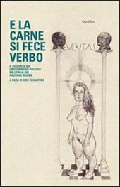 E la carne si fece verbo. Il discorso sul libertinaggio politico nell'Italia del nouveau régime