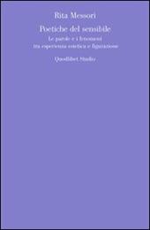 Poetiche del sensibile. Le parole e i fenomeni tra esperienza esteticae figurazione