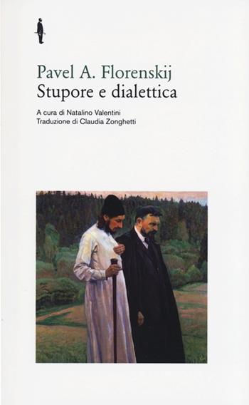 Stupore e dialettica - Pavel Aleksandrovic Florenskij - Libro Quodlibet 2013, Bis | Libraccio.it