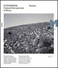 Vacatio. Fotografia. Festival internazionale di Roma. XII edizione  - Libro Quodlibet 2013, Macro | Libraccio.it