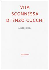 Vita sconnessa di Enzo Cucchi