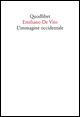 L' immagine occidentale - Emiliano De Vito - Libro Quodlibet 2015, Quodlibet | Libraccio.it