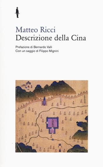 Descrizione della Cina - Matteo Ricci - Libro Quodlibet 2015, Bis | Libraccio.it