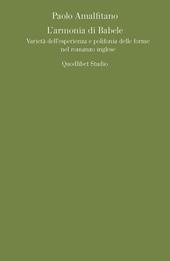 L' armonia di Babele. Varietà dell'esperienza e polifonia delle forme nel romanzo inglese