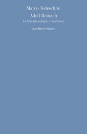 Adolf Reinach. La fenomenologia, il realismo