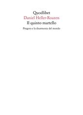 Il quinto martello. Pitagora e la disarmonia del mondo