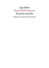 Il quinto martello. Pitagora e la disarmonia del mondo