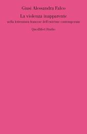 La violenza inapparente nella letteratura francese dell'extrême contemporain