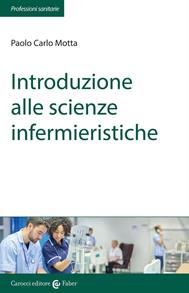 Introduzione alle scienze infermieristiche - Paolo C. Motta - Libro Carocci 2002, La professione infermieristica | Libraccio.it