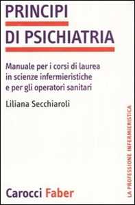 Image of Principi di psichiatria. Manuale per i corsi di laurea in scienze...