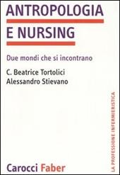 Antropologia e nursing. Due mondi che si incontrano