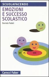 Emozioni e successo scolastico