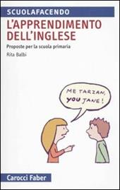 L' apprendimento dell'inglese. Proposte per la Scuola primaria