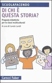 Di chi è questa storia? Proposte didattiche nelle classi multiculturali