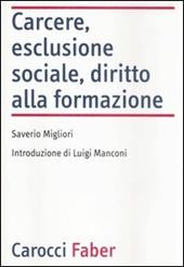 Carcere, esclusione sociale, diritto alla formazione