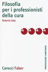 Filosofia per i professionisti della cura