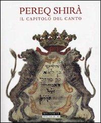 Pereq Shirà. Il capitolo del canto - Yarona Pinhas - Libro Belforte Salomone 2011, Le api della Torah | Libraccio.it