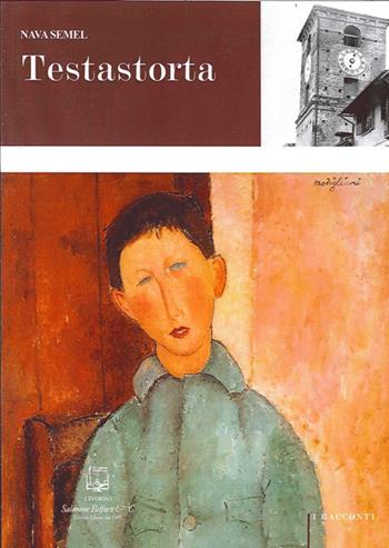 Testastorta - Nava Semel - Libro Belforte Salomone 2013, I racconti | Libraccio.it
