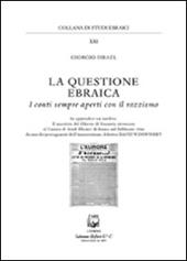 La questione ebraica. I conti sempre aperti con il razzismo