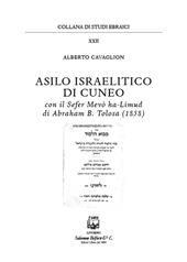 Asilo israelitico di Cuneo. Con il Sefer Mevò ha-Limud di Abraham B. Tolosa (1858)
