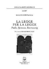 La legge per la legge. Paolo, Spinoza, Rosenzweig