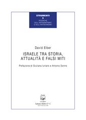 Israele tra storia, attualità e falsi miti
