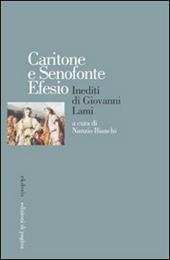 Caritone e Senofonte Efesio. Inediti di Giovanni Lami