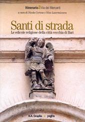 Santi di strada. Le edicole religiose della città vecchia di Bari. Vol. 3: Via dei mercanti