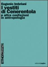 I vestiti di Cenerentola e altre confezioni in antropologia