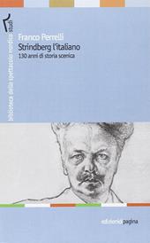 Strindberg l'italiano. 130 anni di storia scenica