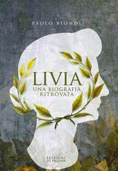 Livia. Una biografia ritrovata