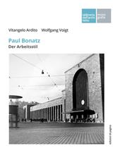 Paul Bonatz. Der Arbeitsstil. Ediz. multilingue