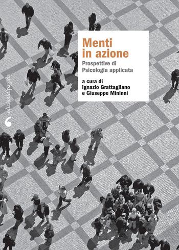 Menti in azione. Prospettive di psicologia applicata  - Libro Edizioni di Pagina 2023, Due punti | Libraccio.it