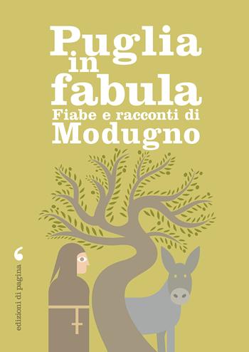 Fiabe e racconti di Modugno - Francesco Nuzzaco - Libro Edizioni di Pagina 2023 | Libraccio.it