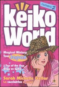 Keiko world (2005). Vol. 2 - Keiko Ichiguchi - Libro Kappa Edizioni 2005 | Libraccio.it