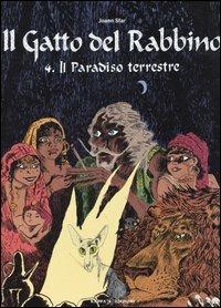 Il paradiso terrestre. Il gatto del rabbino. Vol. 4 - Joann Sfar - Libro Kappa Edizioni 2006, Altrimondi | Libraccio.it