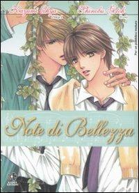 Note di bellezza. Vol. 4 - Shinobu Gotoh, Kazumi Ohya - Libro Kappa Edizioni 2004, Boy's love | Libraccio.it