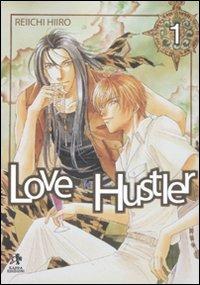 Love Hustler. Vol. 1 - Reiichi Hiiro - Libro Kappa Edizioni 2007, Boy's love | Libraccio.it