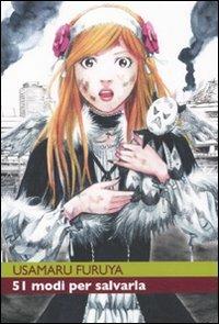 Cinquantuno modi per salvarla. Vol. 1 - Usamaru Furuya - Libro Kappa Edizioni 2010, Ronin manga | Libraccio.it