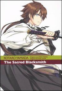 The sacred Blacksmith. Vol. 2 - Isao Miura, Kotaro Yamada - Libro Kappa Edizioni 2010, Ronin manga | Libraccio.it