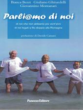 Parliamo di noi. Di noi che non abbiamo più vent'anni. Di noi legati a filo doppio alla Romagna