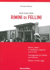Sulle tracce della Rimini di Fellini