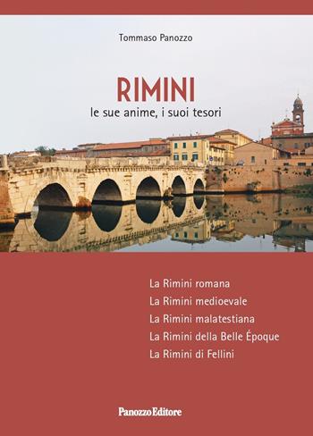 Rimini. Le sue anime, i suoi tesori. Nuova ediz. - Tommaso Panozzo - Libro Panozzo Editore 2025, Gli itinerari | Libraccio.it